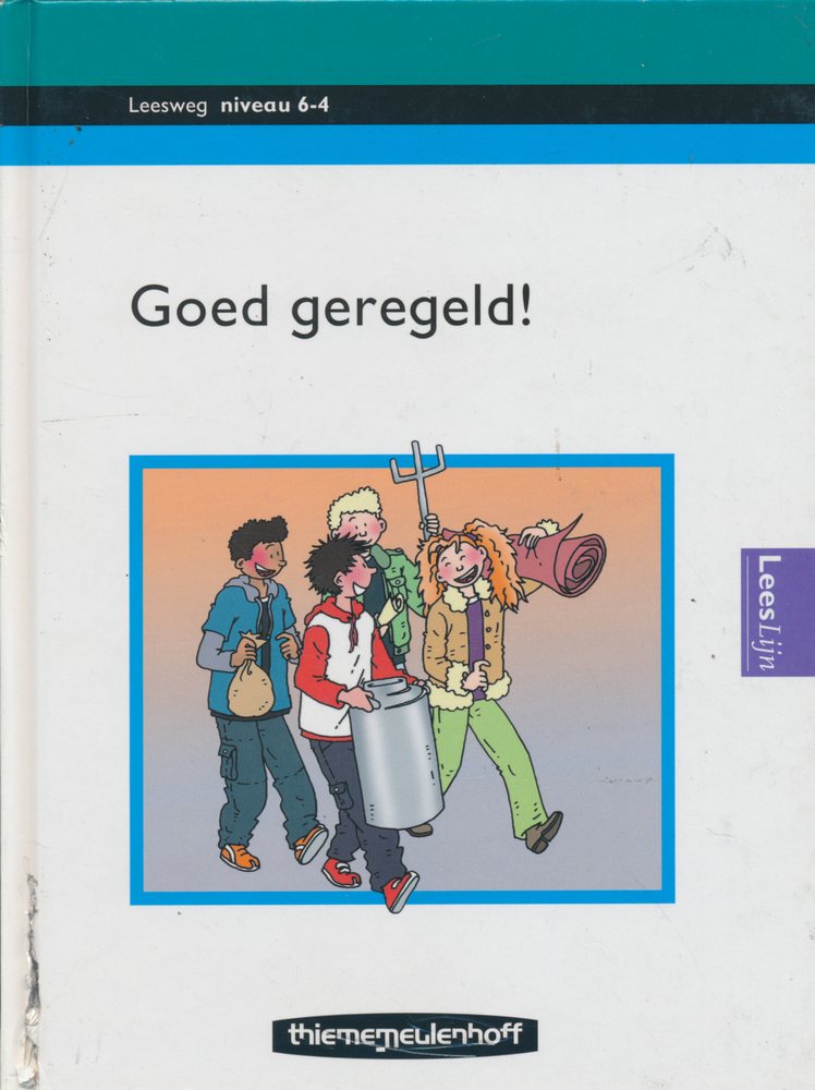 Leesweg Leesboek 6-4 Goed geregeld!