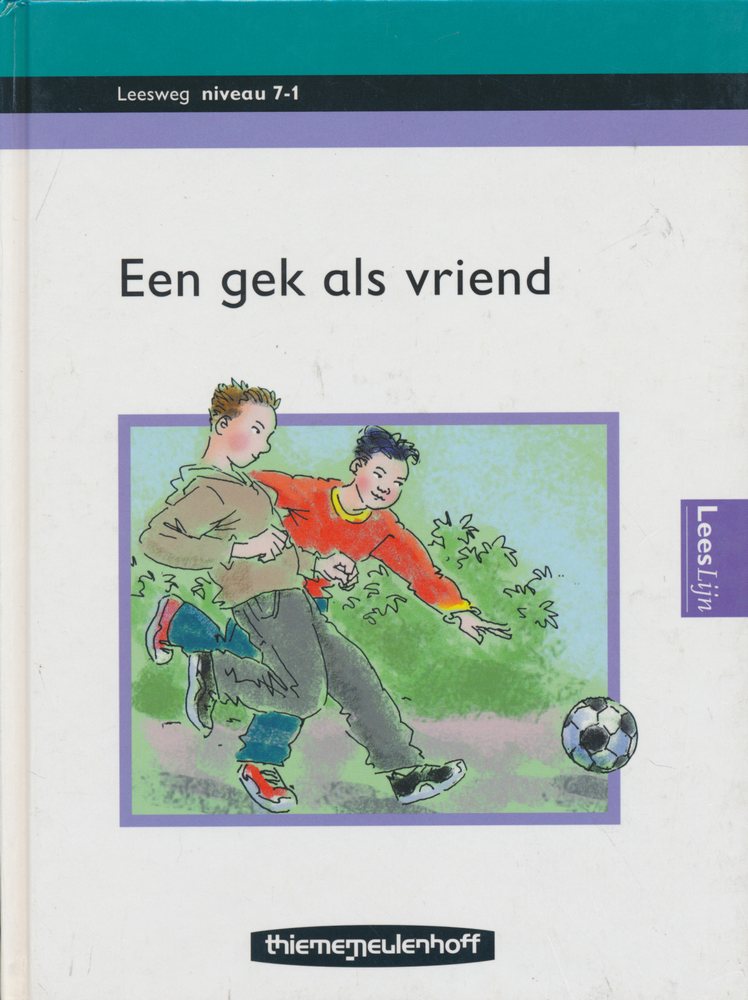 Leesweg Leesboek 7-1 Een gek als vriend
