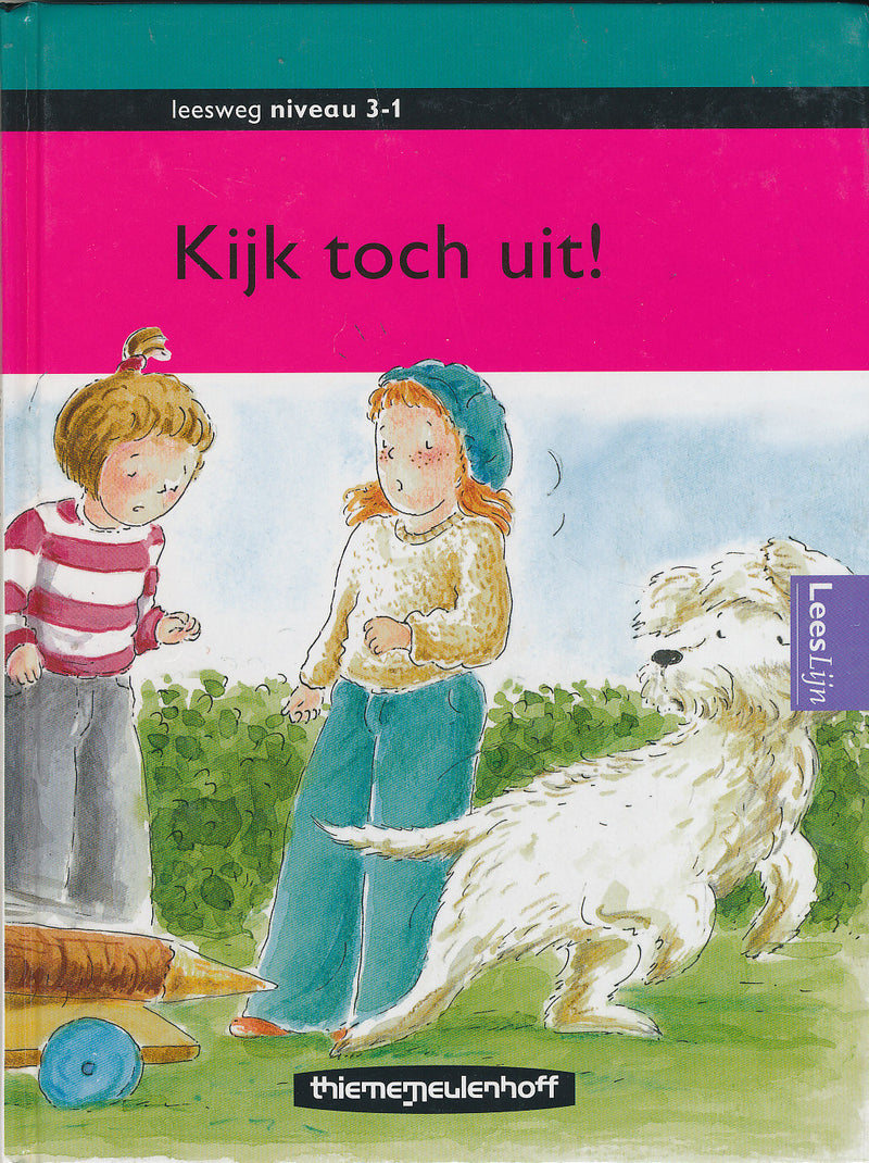 Leesweg Leesboek 3-1 Kijk toch uit!