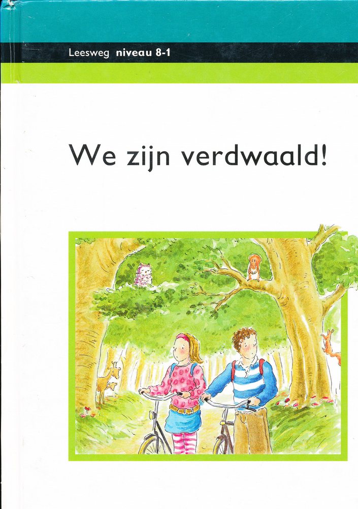 Leesweg Leesboek 8-1 We zijn verdwaald!