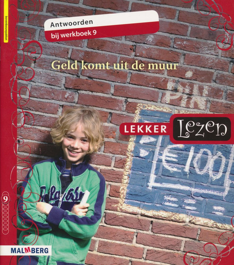 Lekker Lezen antwoorden werkboek 9 Geld komt uit de muur