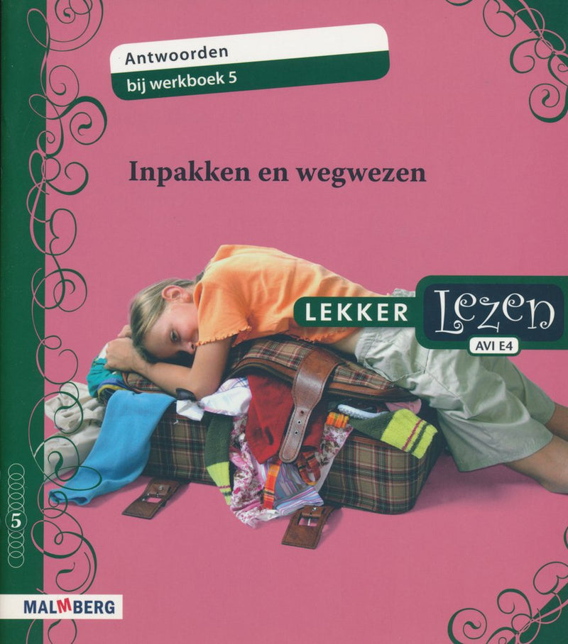 Lekker Lezen antwoorden werkboek 5 Inpakken en wegwezen