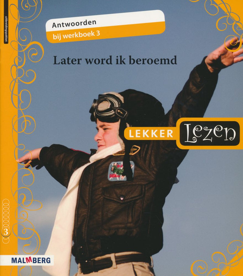 Lekker Lezen antwoorden werkboek 3 Later word ik beroemd