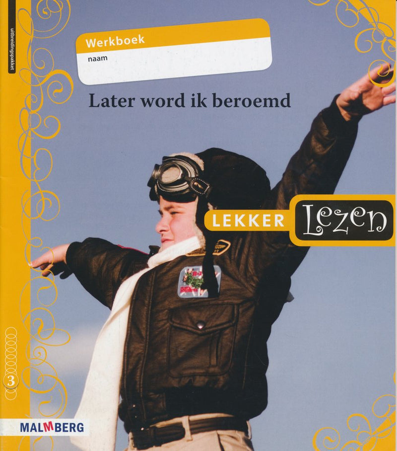 Lekker Lezen werkboek 3 Later word ik beroemd (per stuk)