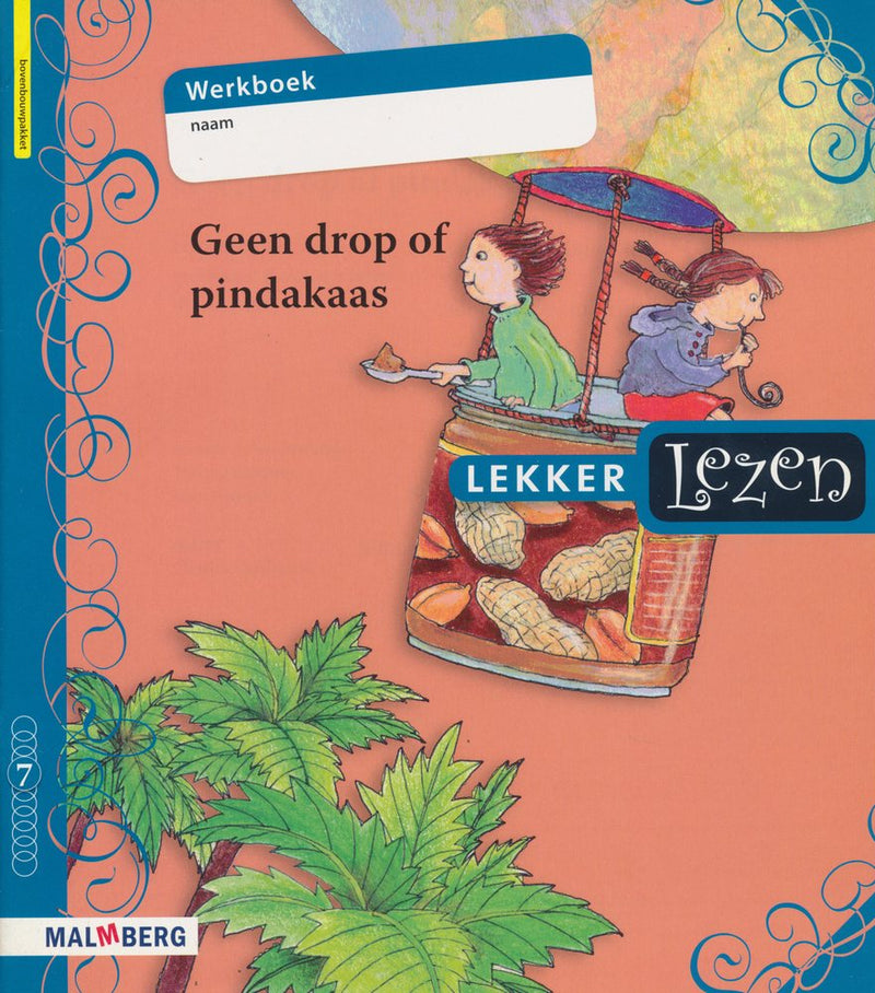 Lekker Lezen werkboek 7 Geen drop of pindakaas (per stuk)