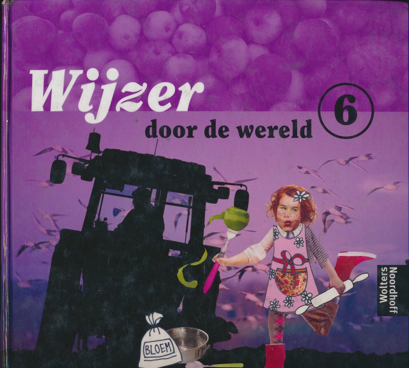 Wijzer door de Wereld versie 2 leerlingenboek groep 6
