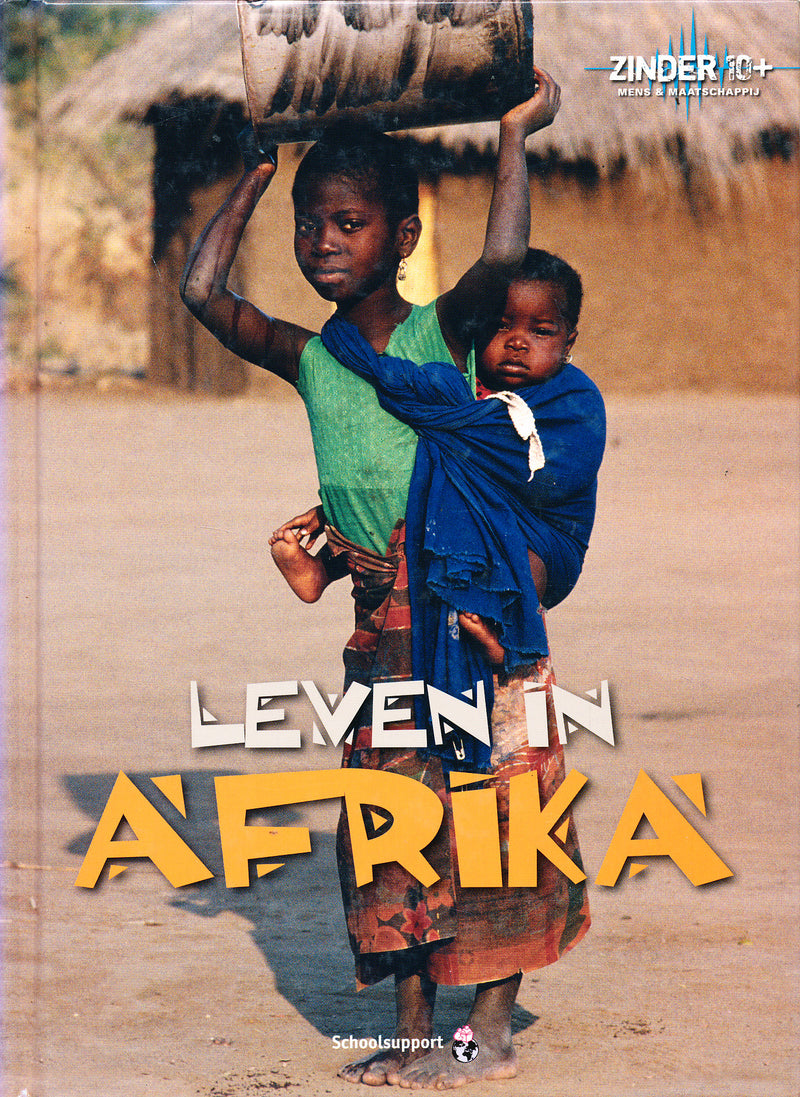 Zinder 10+ Mens & Maatschappij, Leven in Afrika