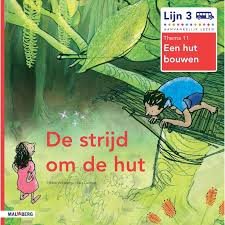 Lijn 3 Prentenboek thema 11 Een hut bouwen