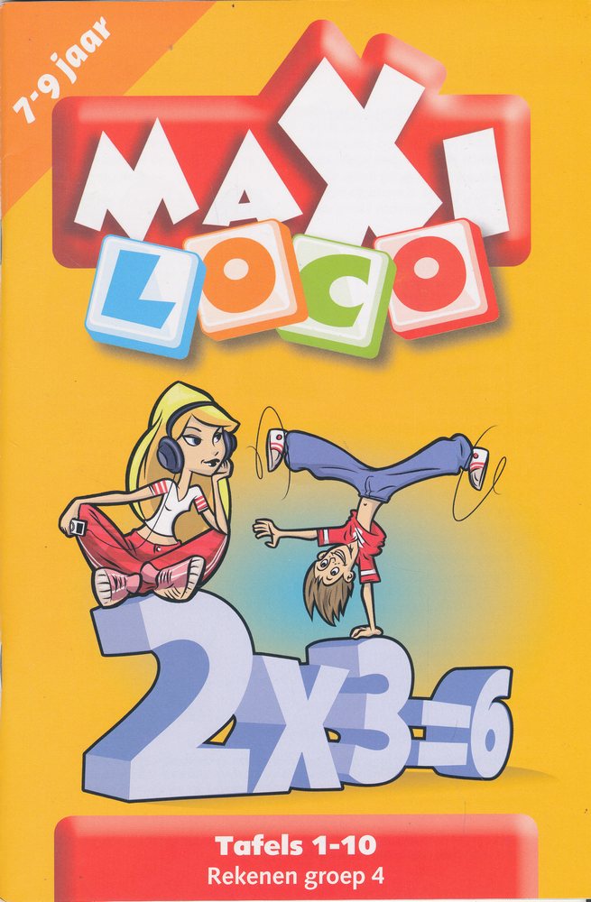Maxi Loco Rekenen Tafels 1-10 (groep 4/5)