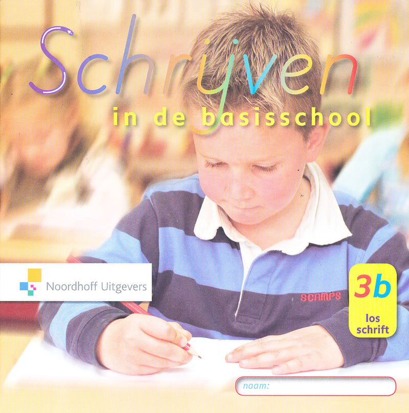 Schrijven in de basisschool Versie 3 Los schrift 3B groep 3 (per stuk)