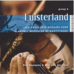 Luisterland groep 6