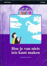 Estafette Nieuw Leesboek M5 Hoe je van niets iets kunt maken
