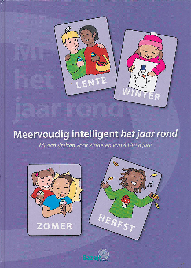 Meervoudig Intelligent het jaar rond