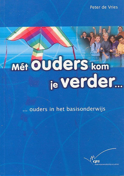 Met ouders kom je verder