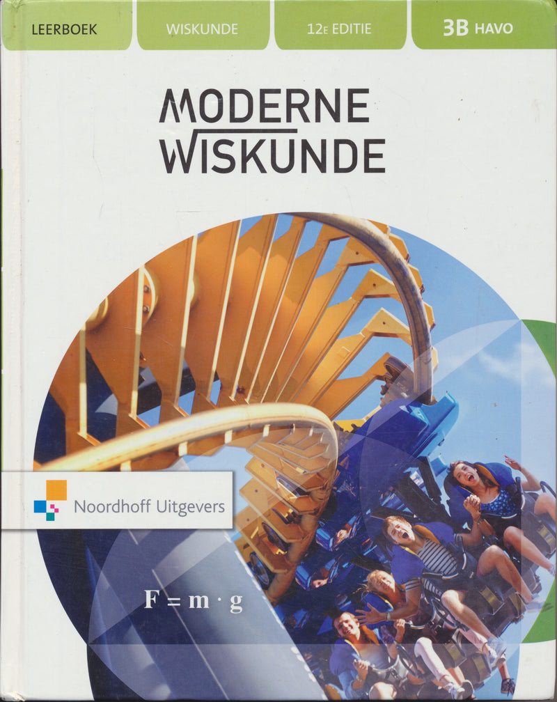 Moderne Wiskunde 12e editie Leerboek 3B HAVO 9789001883133