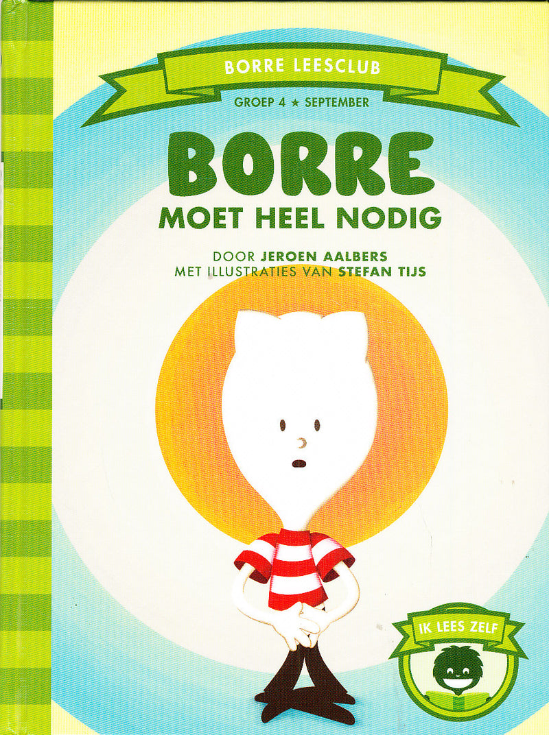 Borre moet heel nodig groep 4