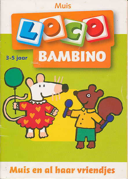 Bambino Loco Muis en al haar vriendjes (3-5 jaar)
