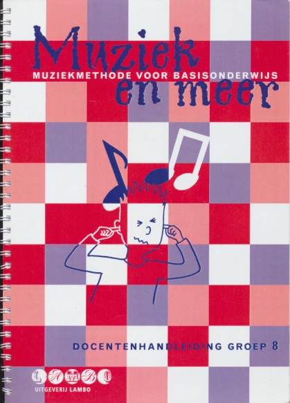 Muziek en meer Docentenhandleiding groep 8