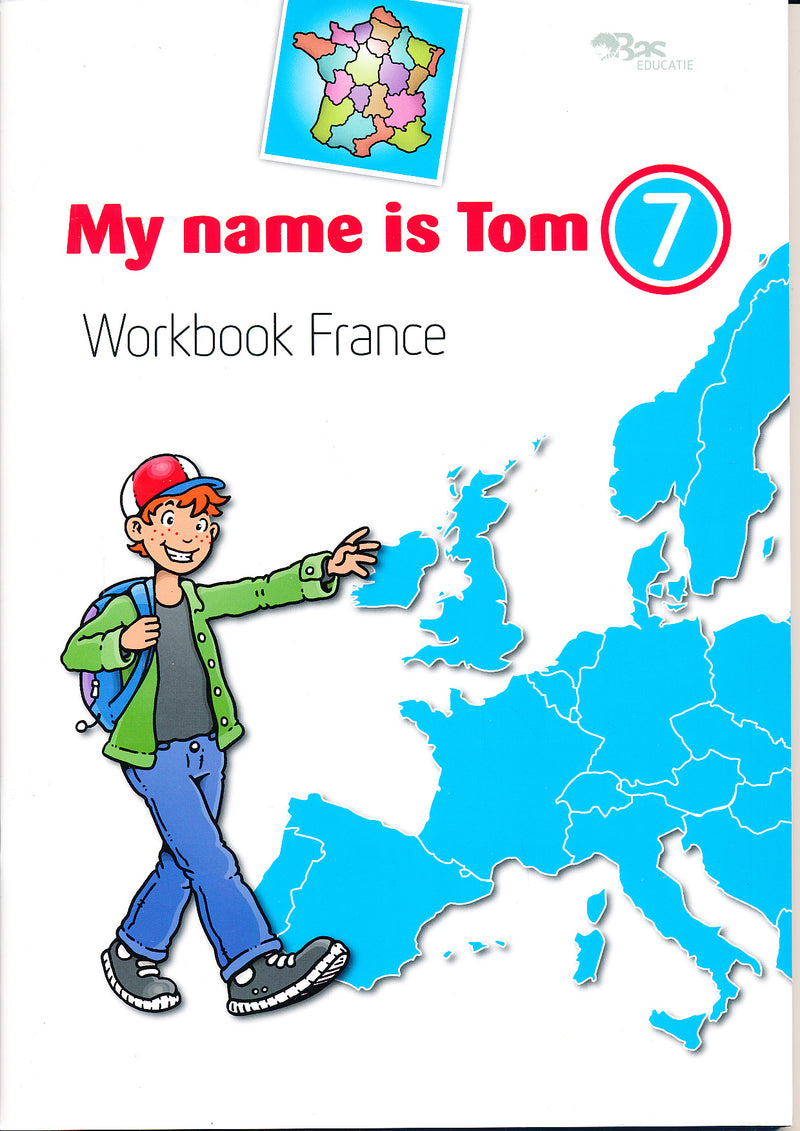 My name is Tom versie 1 Werkboek groep 7 thema France