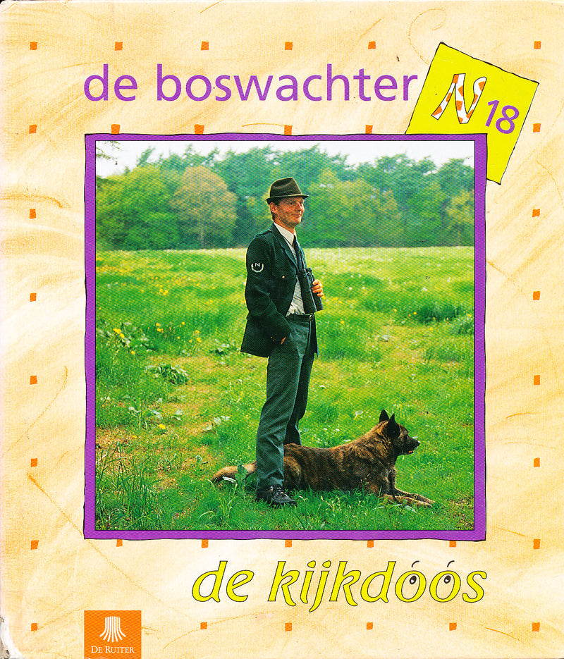De Ruiter's Documentatiecentrum De Kijkdoos N18 De boswachter (zie omsch)