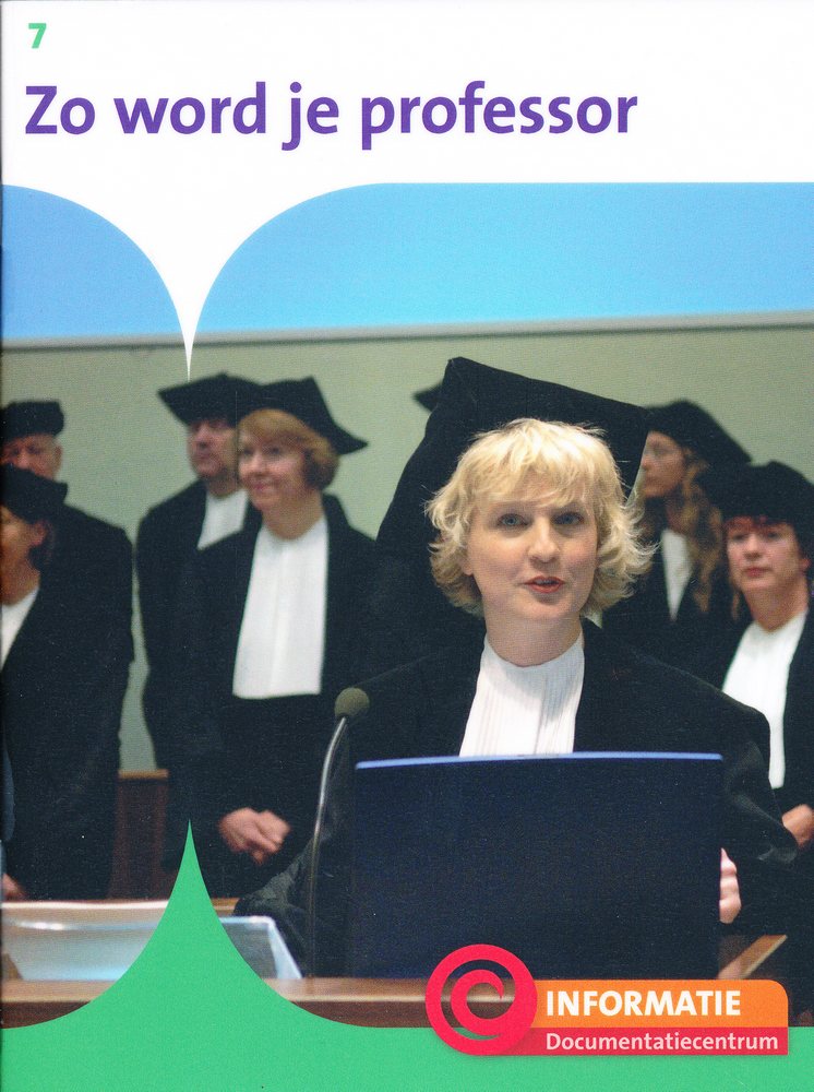 Informatie Documentatiecentrum 7 Zo word je professor