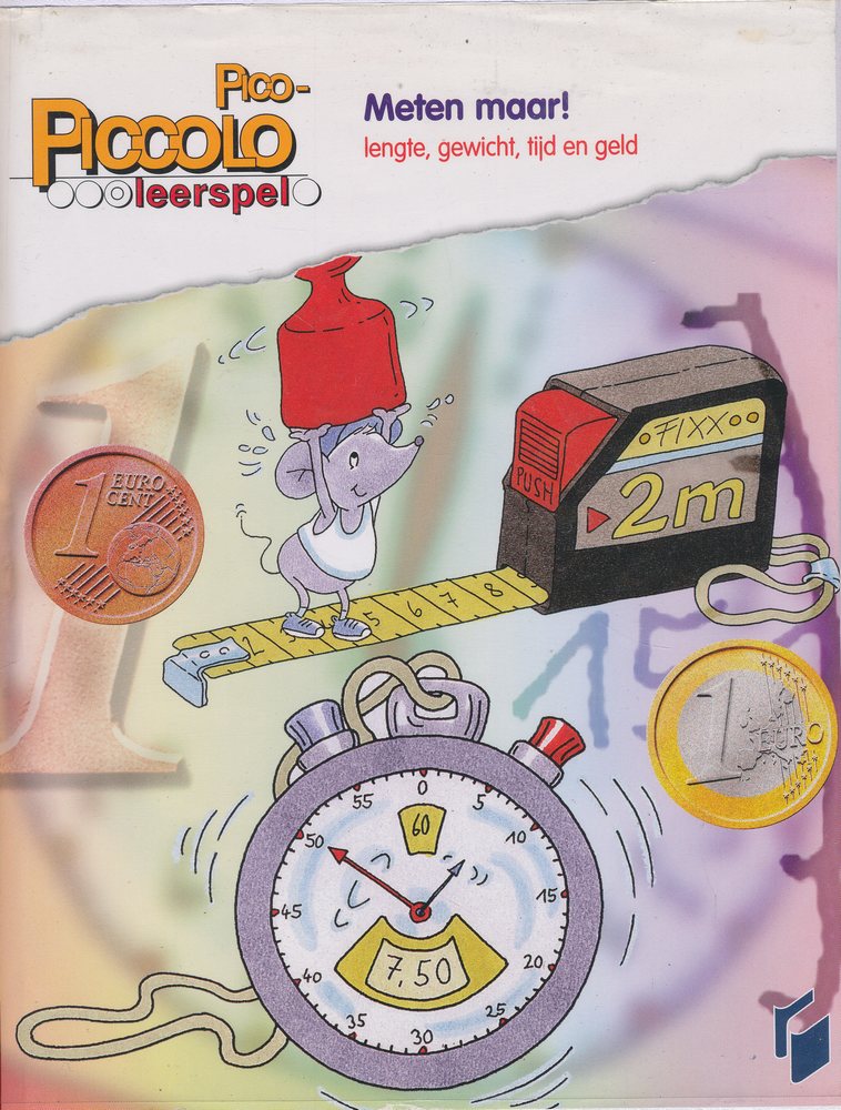 Pico Piccolo Maximo Meten maar! Lengte, gewicht, tijd en geld groep 6/7