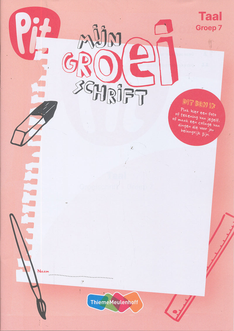 Pit Taal Mijn groei schrift groep 7 (per stuk)