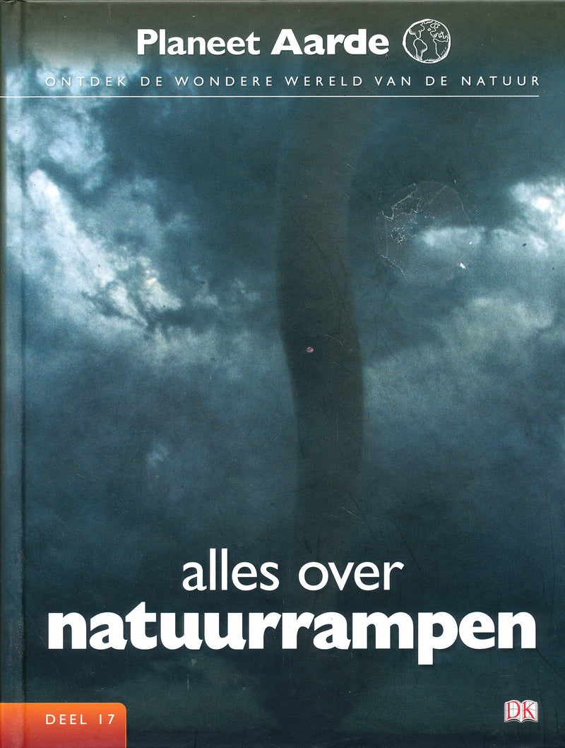 Planeet Aarde deel 17 Alles over Natuurrampen