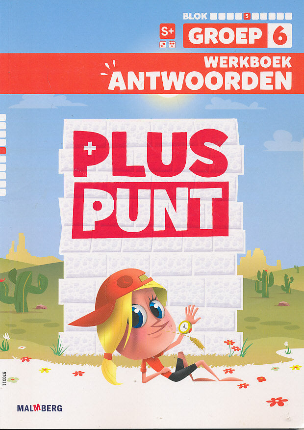 Pluspunt versie 4 Antwoorden werkboek blok 5 groep 6 S+