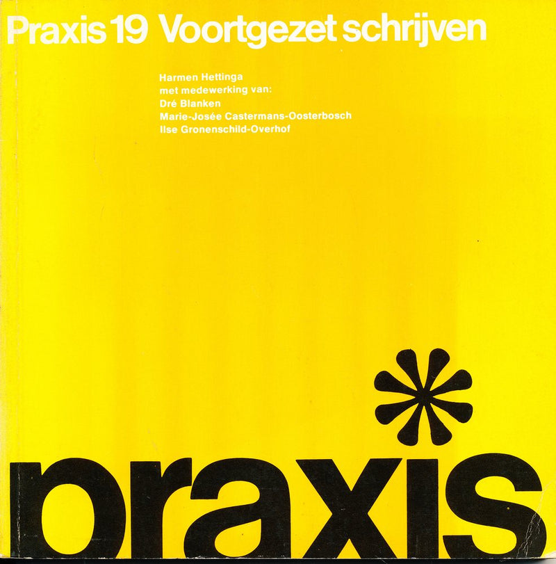 Praxis 19: Voortgezet schrijven