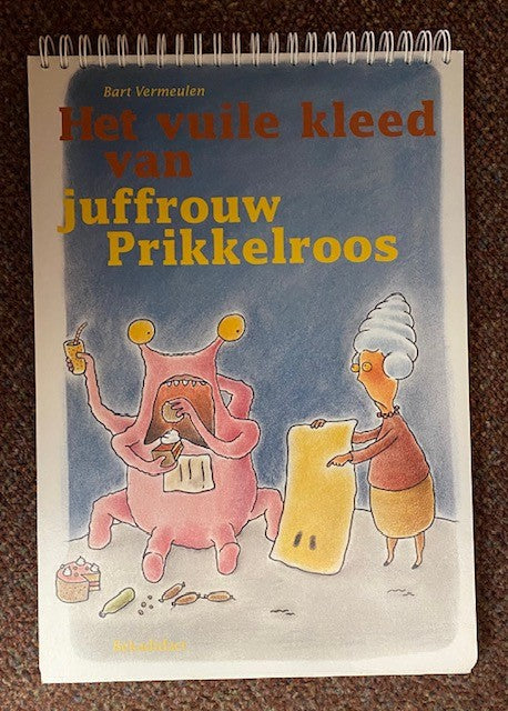 Prentenboek Het vuile kleed van juffrouw Prikkelroos