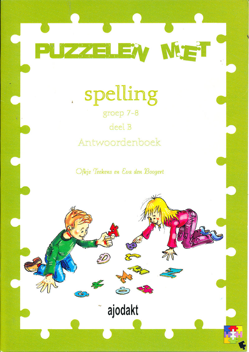 Ajodakt Antwoorden Puzzelen met Spelling deel B groep 7-8