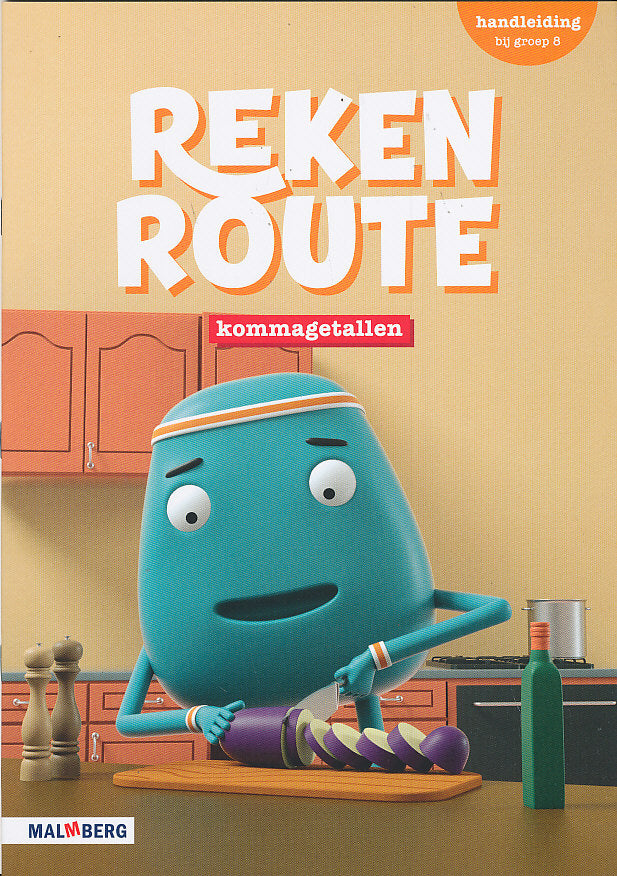 Reken Route Deel Handleiding Kommagetallen groep 8
