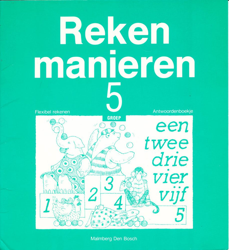Reken Manieren antwoorden oefenboekje groep 5