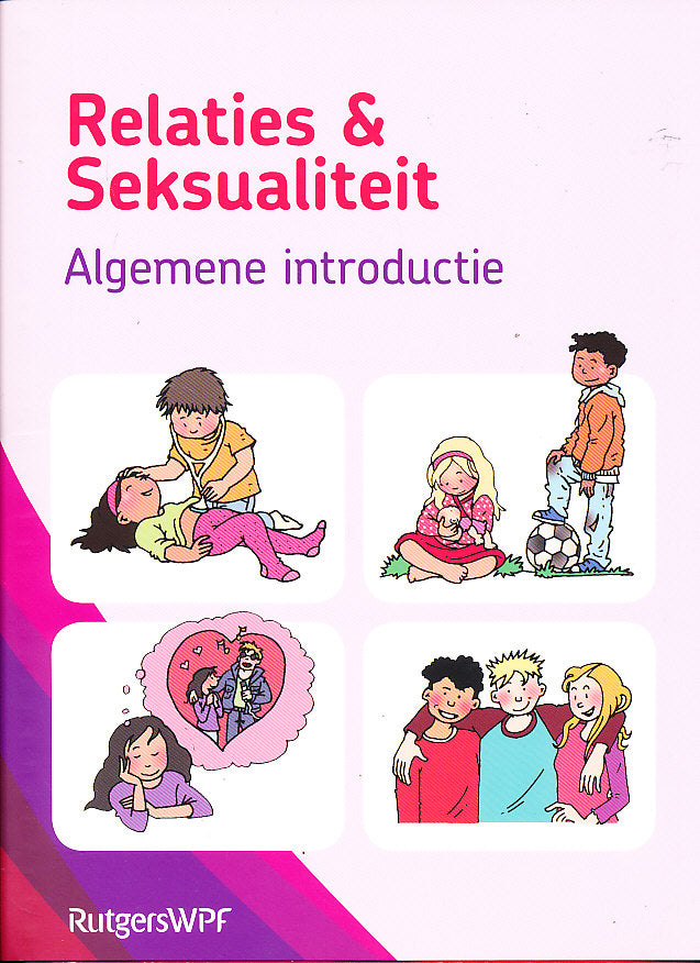 Relaties en Seksualiteit Algemene Introductie