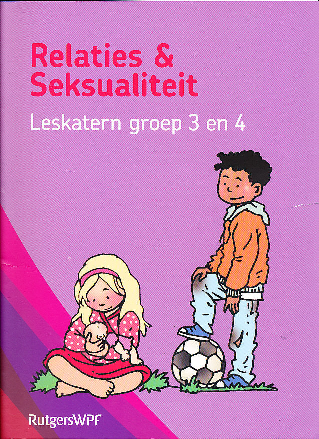 Relaties en Seksualiteit Leskatern groep 3 en 4