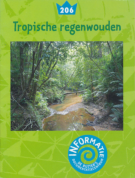 De Ruiter's informatie 206 Tropische regenwouden