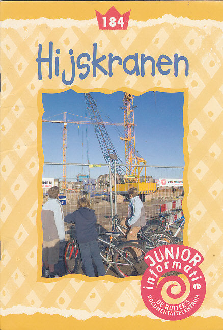 De Ruiter's Junior informatie 184 Hijskranen