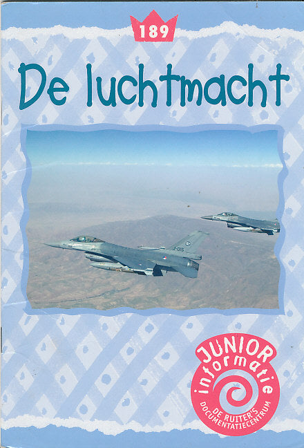 De Ruiter's Junior informatie 189 De luchtmacht
