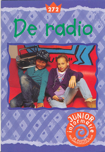 De Ruiter's Junior informatie 272 De radio (compleet)