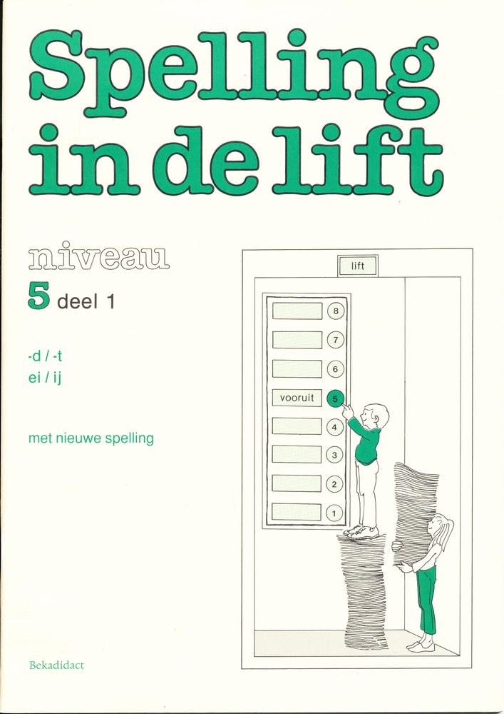 Spelling in de Lift Werkschrift niveau 5 deel 1 (per stuk)