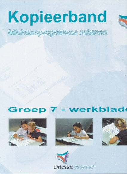 Kopieerband minimumprogramma rekenen werkbladen groep 7 (zie omschr)
