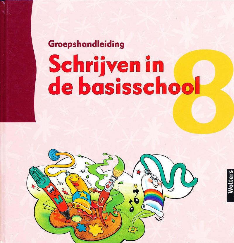Schrijven in de basisschool (2) handleiding groep 8