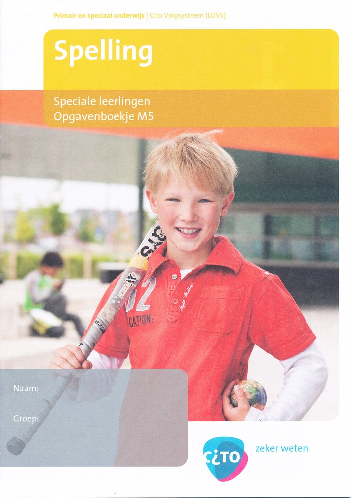 CITO/LOVS opgaven Speciale Leerlingen Spelling M5