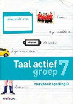 Taal Actief versie 4 Werkboek Spelling 7B (per pak van 5)