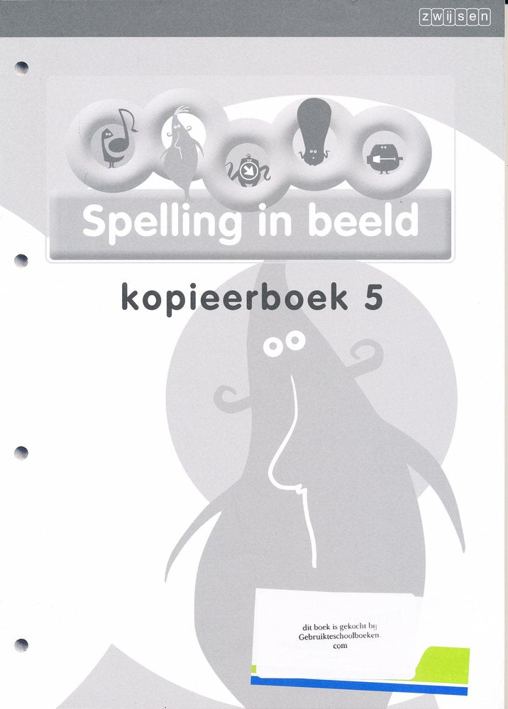 Spelling in Beeld versie 2 Kopieerboek 5 (zie omschrijving)