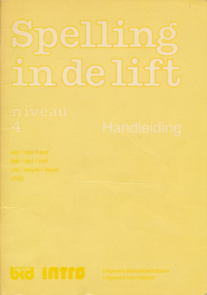 Spelling in de Lift Handleiding niveau 4