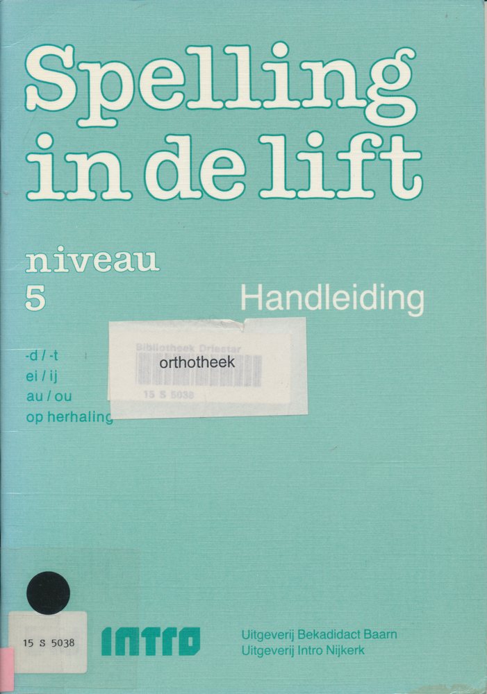 Spelling in de Lift Handleiding niveau 5