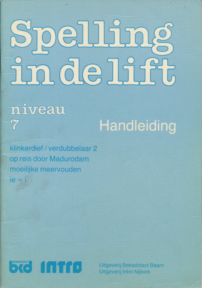 Spelling in de Lift Handleiding niveau 7