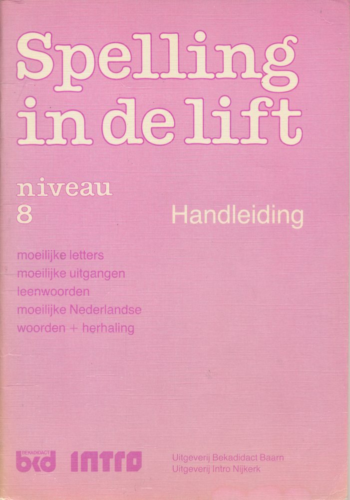 Spelling in de Lift Handleiding niveau 8